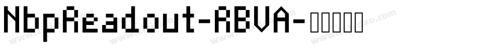 NbpReadout-RBVA字体转换