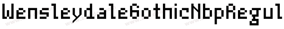 WensleydaleGothicNbpRegular-nZWg字体转换