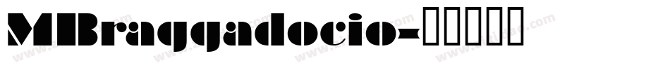 MBraggadocio字体转换