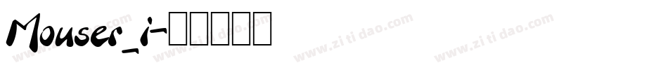 Mouser_i字体转换
