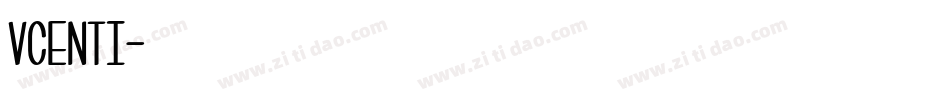 VCENTI字体转换