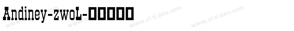 Andiney-zwoL字体转换