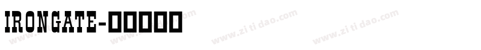 IRONGATE字体转换