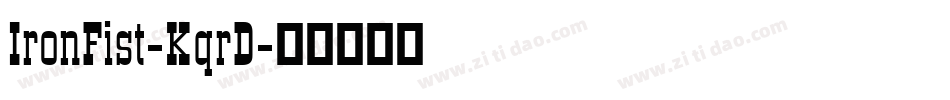 IronFist-KqrD字体转换