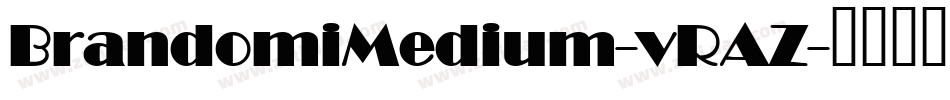 BrandomiMedium-vRAZ字体转换