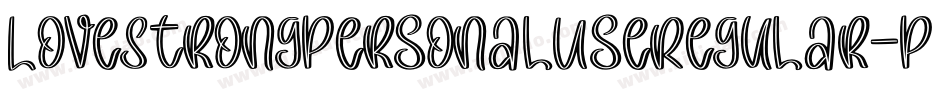 LoveStrongPersonalUseRegular-PxL2字体转换