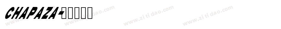 Chapaza字体转换