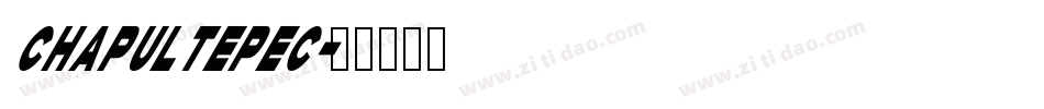 chapultepec字体转换