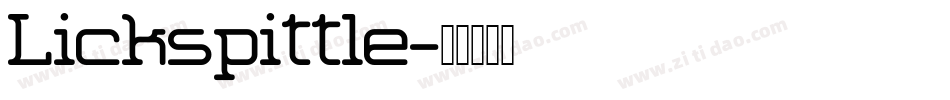 Lickspittle字体转换