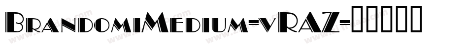 BrandomiMedium-vRAZ字体转换