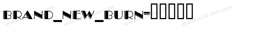 brand_new_burn字体转换