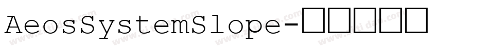 AeosSystemSlope字体转换