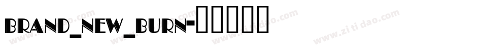 brand_new_burn字体转换