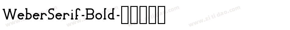 WeberSerif-Bold字体转换
