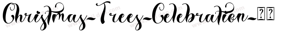 Christmas-Trees-Celebration字体转换