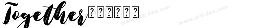 Together字体转换