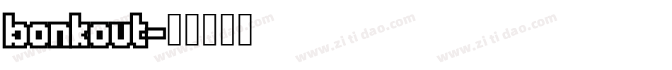 bonkout字体转换