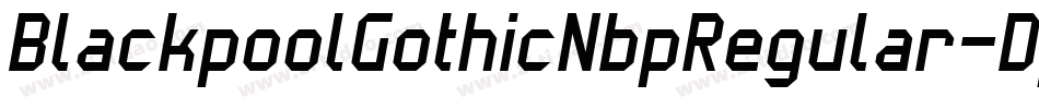 BlackpoolGothicNbpRegular-DpOR字体转换
