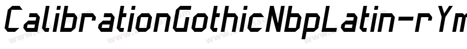 CalibrationGothicNbpLatin-rYmy字体转换