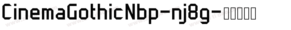CinemaGothicNbp-nj8g字体转换