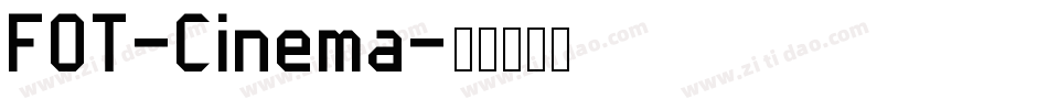 FOT-Cinema字体转换