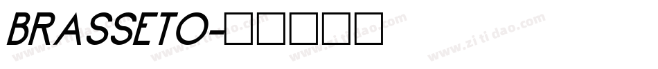 BRASSETO字体转换