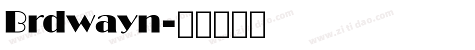 Brdwayn字体转换