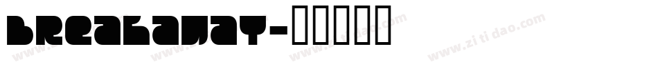 breakaway字体转换