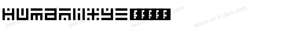 Humanity字体转换