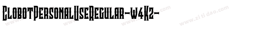 ClobotPersonalUseRegular-w4Kz字体转换