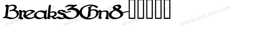 Breaks-3Gn8字体转换
