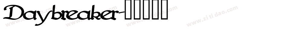 Daybreaker字体转换