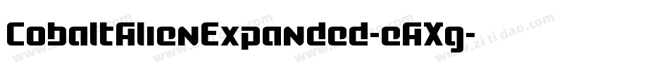 CobaltAlienExpanded-eAXg字体转换 CobaltAlienExpanded-eAXg字体转换