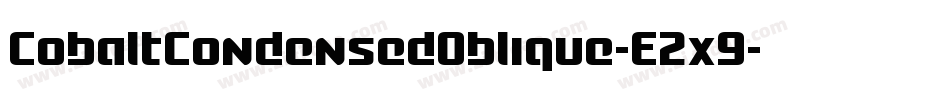 CobaltCondensedOblique-E2x9字体转换