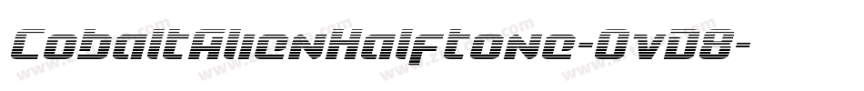 CobaltAlienHalftone-OvD8字体转换 CobaltAlienHalftone-OvD8字体转换