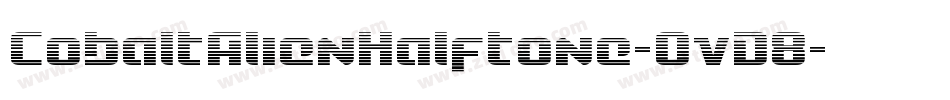 CobaltAlienHalftone-OvD8字体转换 CobaltAlienHalftone-OvD8字体转换