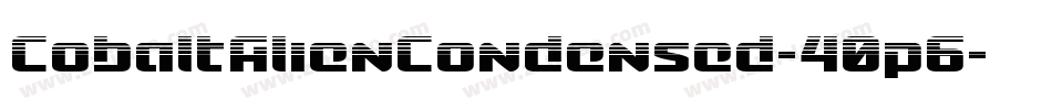 CobaltAlienCondensed-40p6字体转换