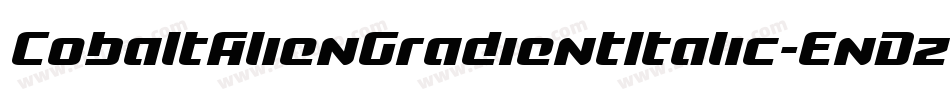 CobaltAlienGradientItalic-EnDz字体转换