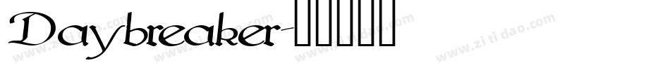 Daybreaker字体转换