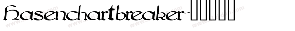 Hasenchartbreaker字体转换