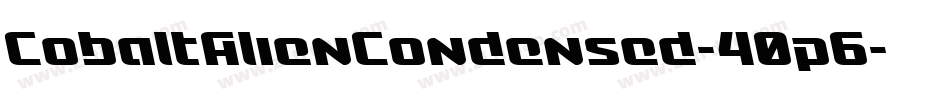 CobaltAlienCondensed-40p6字体转换