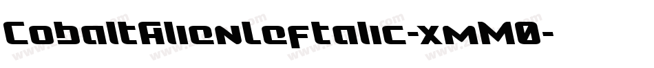 CobaltAlienLeftalic-xmM0字体转换