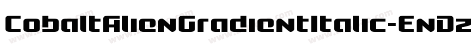 CobaltAlienGradientItalic-EnDz字体转换