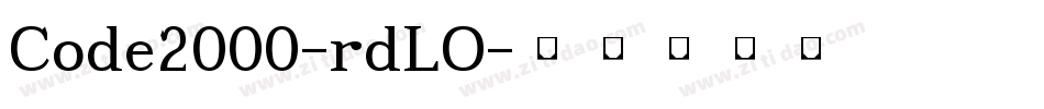 Code2000-rdLO字体转换