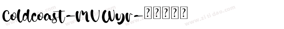 Coldcoast-MVWyr字体转换
