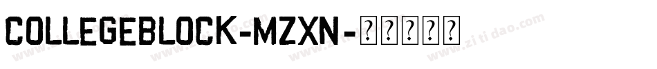 CollegeBlock-Mzxn字体转换