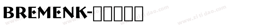 Bremenk字体转换