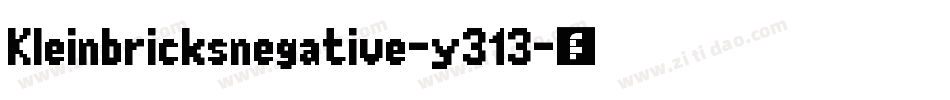 Kleinbricksnegative-y313字体转换