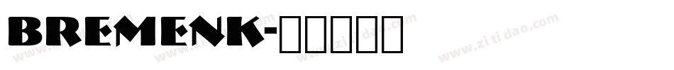 Bremenk字体转换
