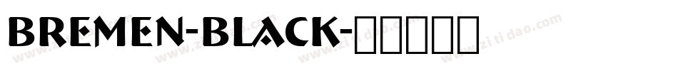 Bremen-Black字体转换